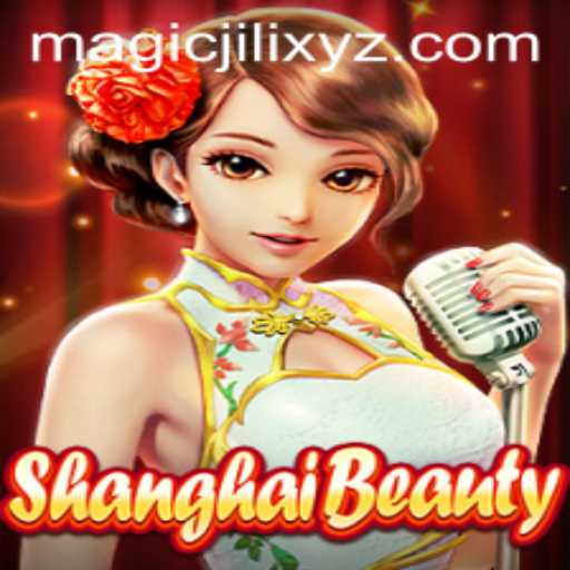 Discovering the Enchantment of ShanghaiBeauty: A Magical Journey with Magicjili